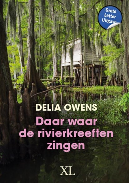 Daar waar de rivierkreeften zingen, Delia Owens - Gebonden - 9789046314388