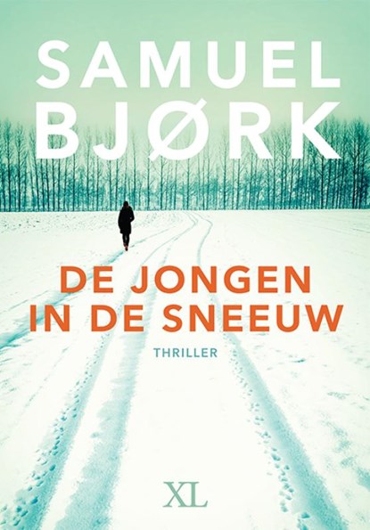 De jongen in de sneeuw, Samuel Bjørk - Gebonden - 9789046322383