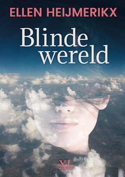 Blinde wereld, Ellen Heijmerikx - Gebonden - 9789046322673