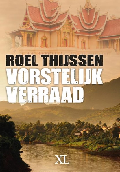 Vorstelijk verraad, Roel Thijssen - Gebonden - 9789046322697