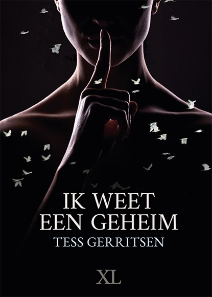 Ik weet een geheim, Tess Gerritsen - Gebonden - 9789046322901