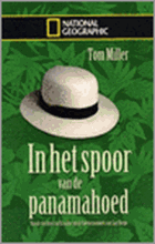 In het spoor van de Panamahoed | T. Miller | 