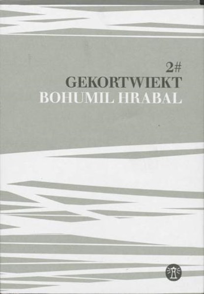 Gekortwiekt, HRABAL, B. - Paperback - 9789046440018