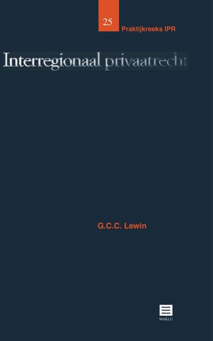 Interregionaal privaatrecht, G.C.C. Lewin - Paperback - 9789046606834