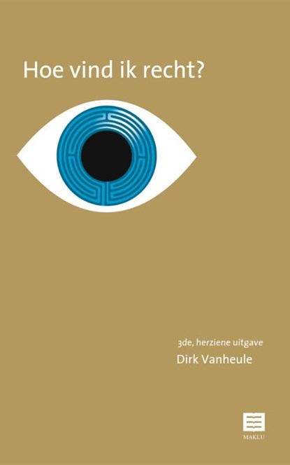 Hoe vind ik recht?, Dirk Vanheule - Paperback - 9789046607824