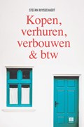 Kopen, verhuren, verbouwen & btw | Stefan Ruysschaert | 