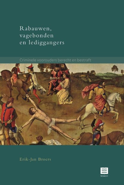 Rabauwen,vagebonden en lediggangers, Erik-Jan Broers - Paperback - 9789046608913