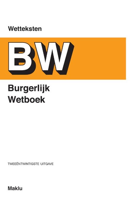 Burgerlijk Wetboek, Bruno Scheers - Paperback - 9789046609354