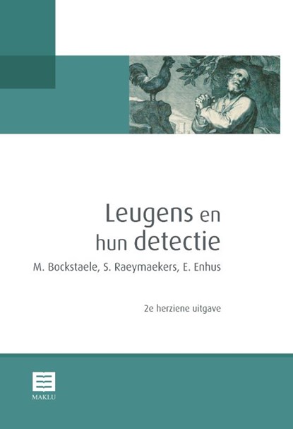 Leugens en hun detectie, Marc Bockstaele ; Sophie Raeymaekers ; Els Enhus - Paperback - 9789046609378