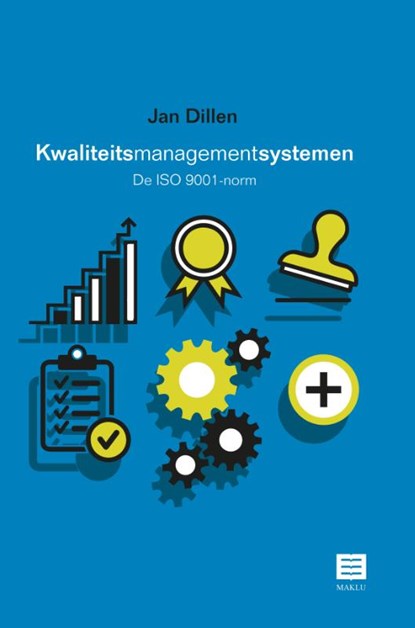 Kwaliteitsmanagementsystemen, Jan Dillen - Paperback - 9789046609798