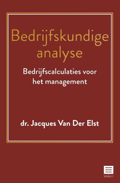 Bedrijfskundige analyse, Jacques van der Elst - Paperback - 9789046610077