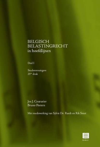 BELGISCH BELASTINGRECHT in hoofdlijnen Deel I, Jos J. Couturier ; Bruno Peeters - Paperback - 9789046610213