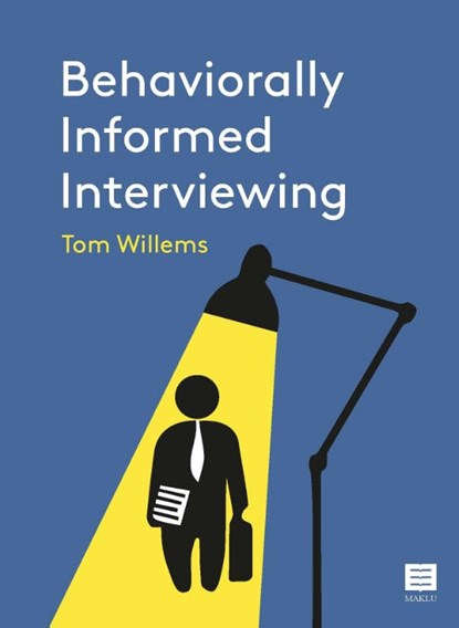 Behaviorally Informed Interviewing, Tom Willems - Paperback - 9789046610435