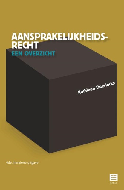 Aansprakelijkheidsrecht – een overzicht, Kathleen Duerinckx - Paperback - 9789046610541