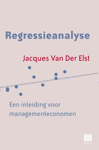 Regressieanalyse, Jacques Van Der Elst - Paperback - 9789046610725