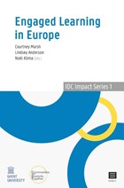 Engaged Learning in Europe | Courtney Marsh ; Lindsey Anderson ; Noël Klima | 
