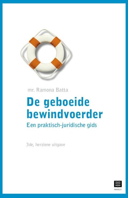 De geboeide bewindvoerder, Ramona Batta - Paperback - 9789046610985