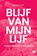 Blijf van mijn lijf, Lucien De Cock - Paperback - 9789046611517