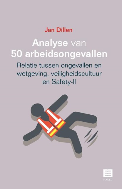 Analyse van 50 arbeidsongevallen, Jan Dillen - Paperback - 9789046611654