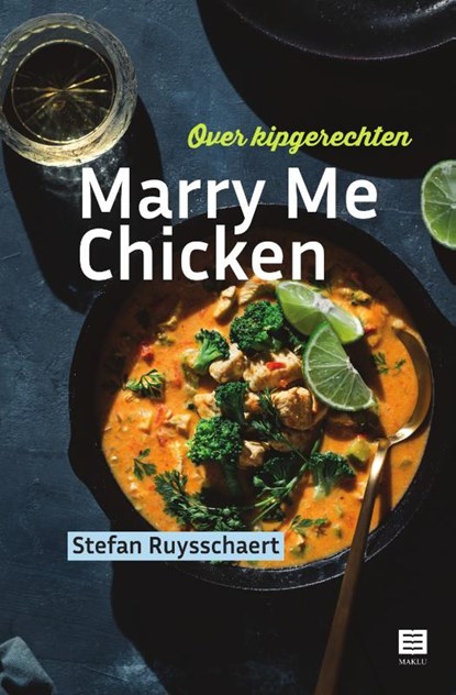 Marry Me Chicken, Stefan Ruysschaert - Paperback - 9789046611784