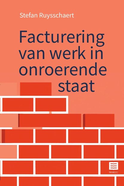 Facturering van werk in onroerende staat, Stefan Ruysschaert - Paperback - 9789046611982