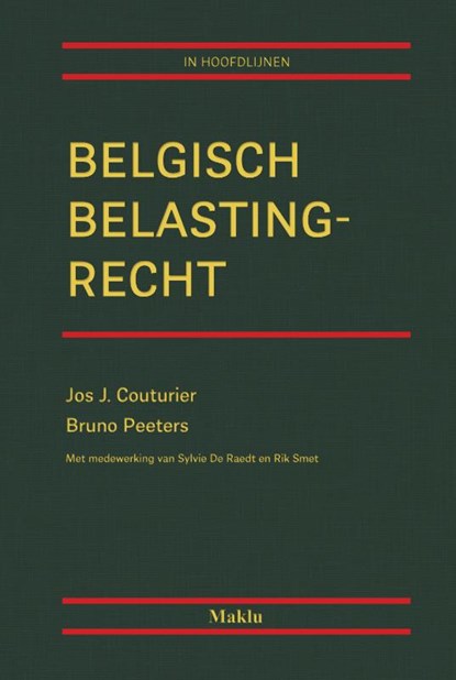 Belgisch belastingrecht, Jos J. Couturier ; Bruno Peeters ; Sylvie De Raedt ; Rik Smet - Gebonden - 9789046612095