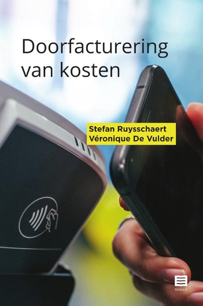 Doorfacturering van kosten, Stefan Ruysschaert ; Véronique de Vulder - Paperback - 9789046612316