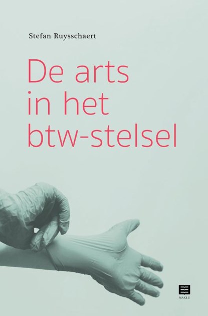 De arts in het btw-stelsel, Stefan Ruysschaert - Paperback - 9789046612576