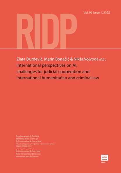 International Perspectives on AI: Challenges for Judicial Cooperation and International Humanitarian and Criminal Law, Marin Bonačić ; Nikša Vojvoda - Paperback - 9789046613276