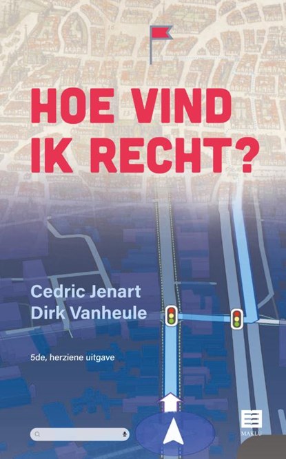 Hoe vind ik recht?, Cedric Jenart ; Dirk Vanheule - Paperback - 9789046613290