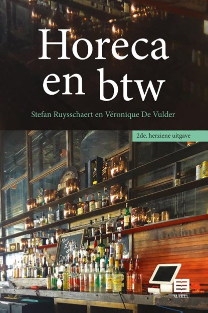 Horeca en btw, Stefan Ruysschaert ; Véronique De Vulder - Paperback - 9789046613320