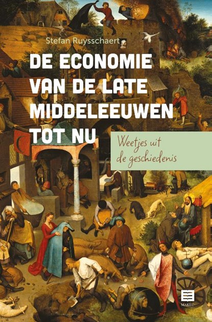 De economie van de late middeleeuwen tot nu, Stefan Ruysschaert - Paperback - 9789046613337