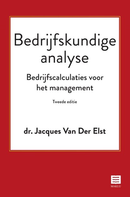 Bedrijfskundige analyse, Jacques Van Der Elst - Paperback - 9789046613412