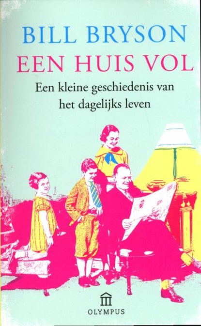 Een huis vol, Bill Bryson - Paperback - 9789046700037