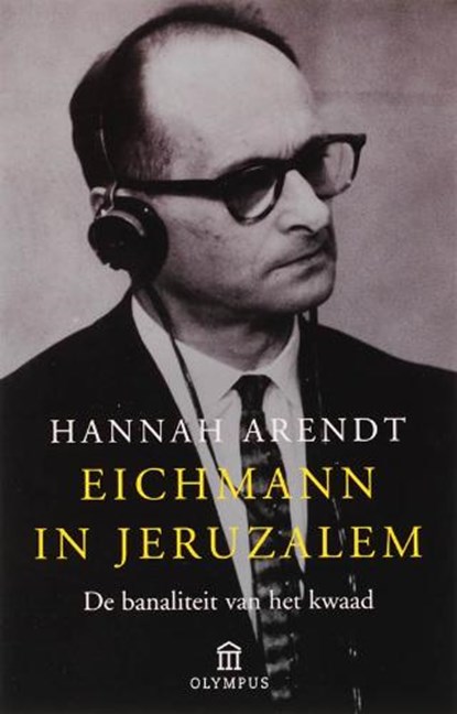 Eichmann in Jeruzalem, ARENDT, Hannah - Paperback - 9789046701386