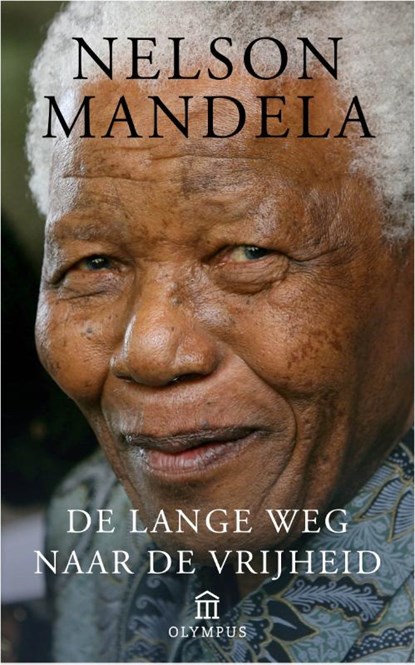 De lange weg naar de vrijheid, Nelson Mandela - Paperback - 9789046703700