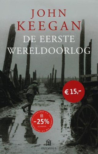 De Eerste Wereldoorlog, KEEGAN, J. - Paperback - 9789046703847