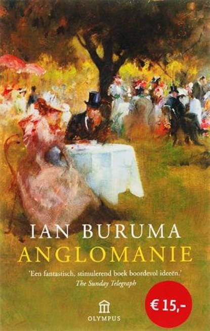 Anglomanie, BURUMA, Ian - Paperback - 9789046703946