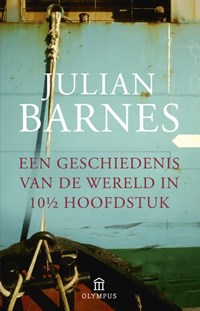 Een geschiedenis van de wereld in 10 1/2 hoofdstuk | Julian Barnes | 
