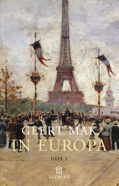 In Europa set Deel 1 en 2, Geert Mak - Paperback - 9789046704158