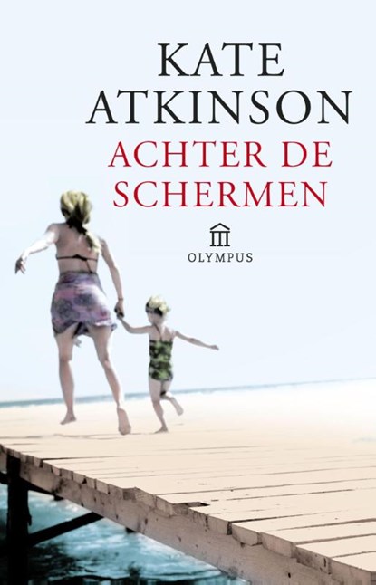 Achter de schermen, Kate Atkinson - Paperback - 9789046704189