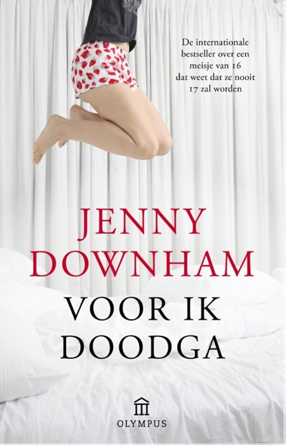 Voor ik doodga, Jenny Downham - Paperback - 9789046704363