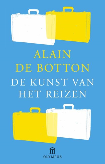 De kunst van het reizen, Alain de Botton - Paperback - 9789046704448