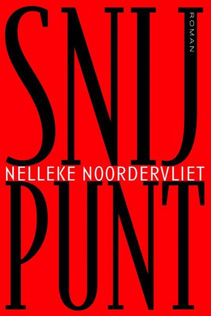 Snijpunt, Nelleke Noordervliet - Paperback - 9789046704523