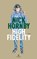 High fidelity, Nick Hornby - Paperback - 9789046704783
