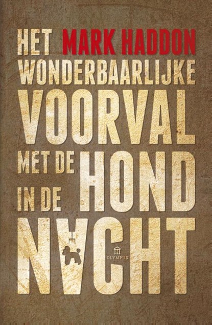 Wonderbaarlijke voorval met de hond in de nacht, Mark Haddon - Paperback - 9789046704844