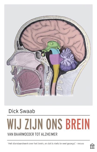 Wij zijn ons brein, Dick Swaab - Paperback - 9789046705063