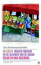 Milarepa, Meneer Ibrahim en de bloemen van de Koran, Oscar en oma rozerood | Eric-Emmanuel Schmitt | 