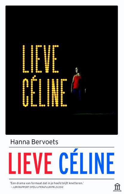 Lieve Céline, Hanna Bervoets - Paperback - 9789046705278