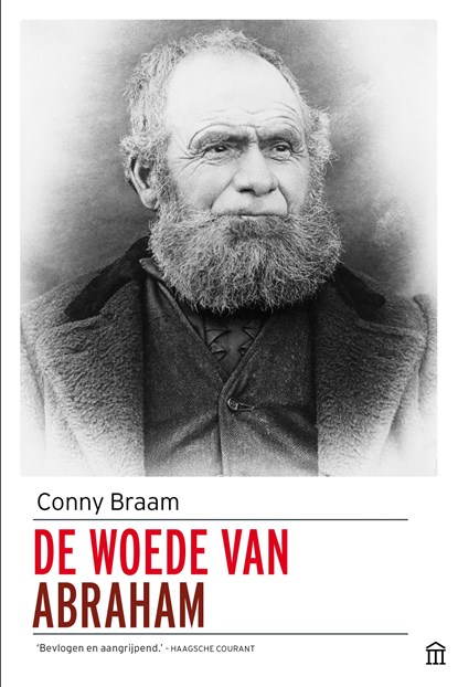 De woede van Abraham, Conny Braam - Paperback - 9789046705735